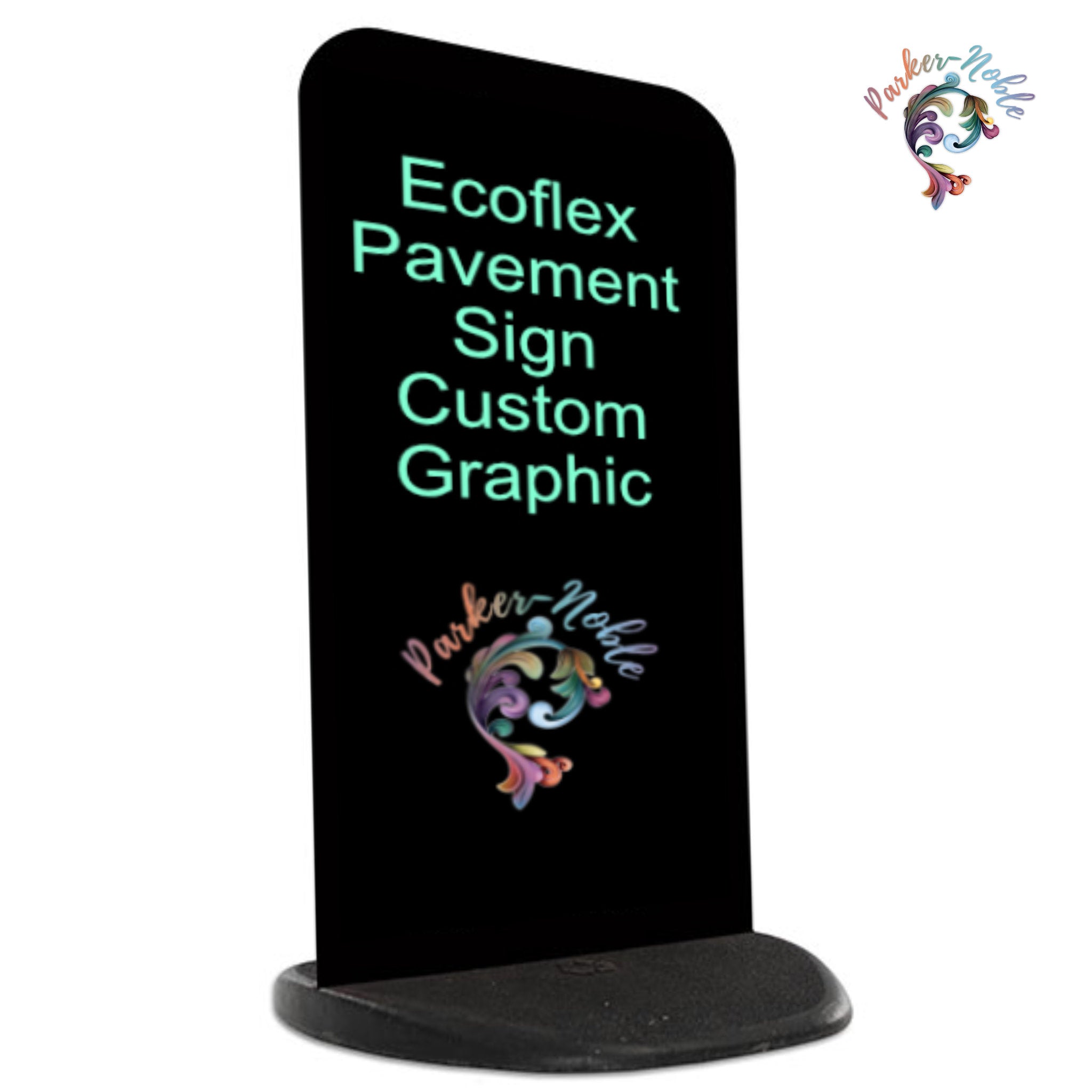 Ecoflex 2 Pavement Sign – Parker-Noble